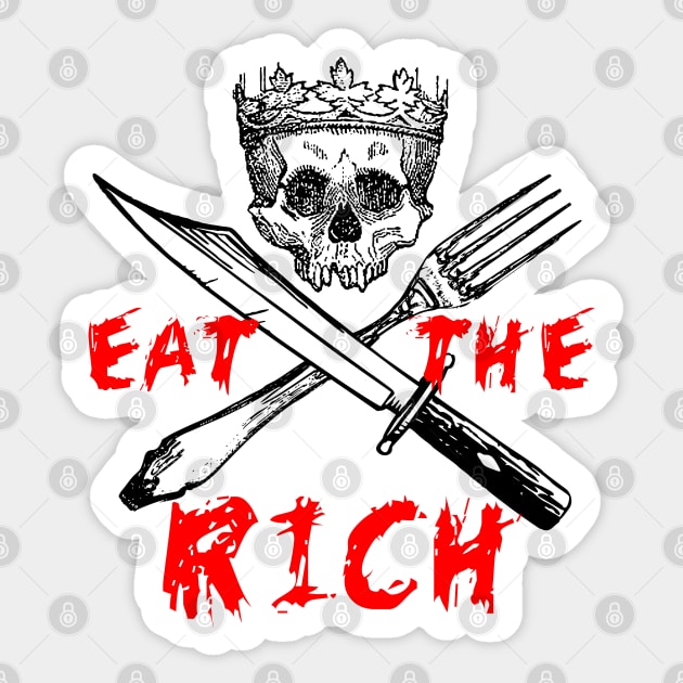 Eat The Rich - Leftist, Socialist Sticker by SpaceDogLaika